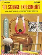 One Hundred and One Science Experiments by…