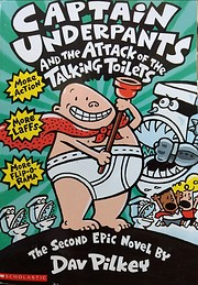Captain Underpants and the attack of the…