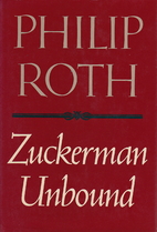 Zuckerman Unbound by Philip Roth