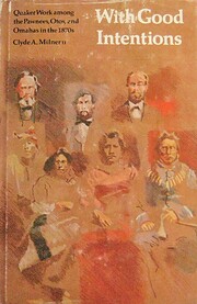With good intentions : Quaker work among the…