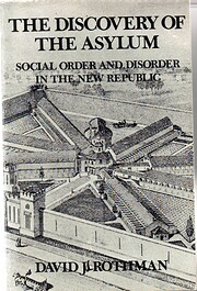 The Discovery of the Asylum: Social Order…