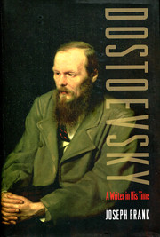 Dostoevsky: A Writer in His Time de Joseph…