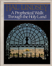 A prophetical walk through the Holy Land por…