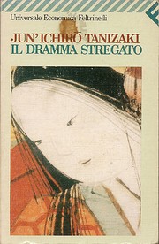 Il dramma stregato von Jun'ichiro Tanizaki