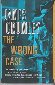 The wrong case : a novel by James Crumley