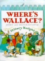 Where's Wallace av Hilary Knight