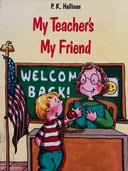 My teacher's my friend by P. K.…