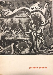 Jackson Pollock, 1912-1956 de Jackson…