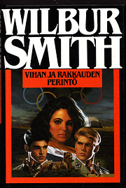 Vihan ja rakkauden perintö de Wilbur Smith