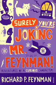 Surely You're Joking Mr Feynman:…
