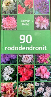 90 rododendronit de Urmas Roht