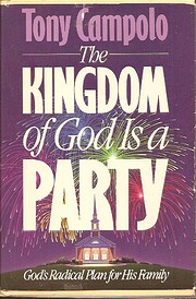The kingdom of God is a party de Anthony…