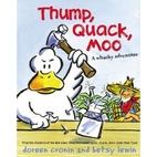 Thump, Quack, Moo: A Whacky Adventure by…