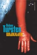 The Golden Calf by Helene Tursten