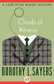 Clouds of Witness von Dorothy L. Sayers