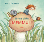 Urhea pikku Memmuli by Mervi Lindman