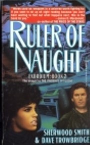 Ruler of Naught (Exordium) af Sherwood Smith
