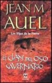 El clan del oso cavernario af Jean M. Auel