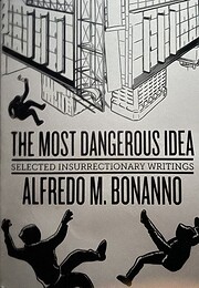 The Most Dangerous Idea: Selected…