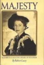 Majesty: Elizabeth II and the House of…