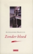 Without Blood by Alessandro Baricco