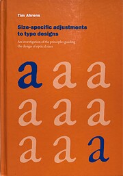 Size-specific adjustments to type designs:…