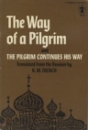 The way of a pilgrim and The pilgrim…
