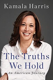 The Truths We Hold: An American Journey –…