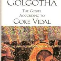 Live from Golgotha by Gore Vidal