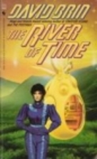 The River of Time by David Brin