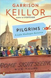 Pilgrims: A Wobegon Romance – tekijä:…