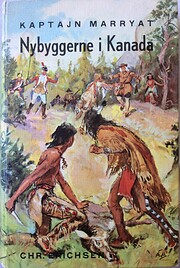 Nybyggerne i Kanada av Frederick Marryat