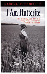 I Am Hutterite: The Fascinating True Story…