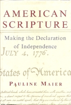 American Scripture: Making the Declaration…