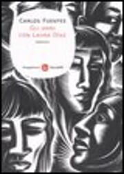 Gli anni con Laura Diaz de Carlos Fuentes