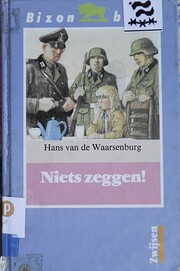 Niets zeggen! af Hans Van de Waarsenburg