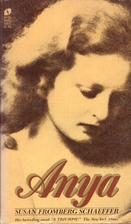 Anya by Susan Fromberg Schaeffer