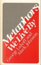Metaphors We Live By by George Lakoff