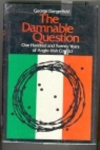 The damnable question: A history of…