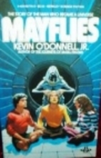 Mayflies by Kevin O'Donnell