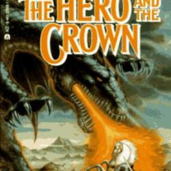 The Hero and the Crown by Robin McKinley The Hero and the Crown by Robin McKinley