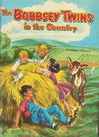 The Bobbsey Twins in the Country by Laura…