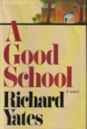 A Good School: A Novel – tekijä: Richard…