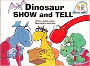 Dinosaur Show and Tell by Ellen Keller…