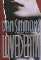 Lovedeath by Dan Simmons