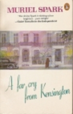 A Far Cry from Kensington by Muriel Spark