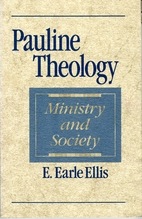 Pauline Theology: Ministry and Society by E.…