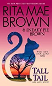 Tall Tail: A Mrs. Murphy Mystery –…