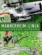 Mannerheim-linja : talvisodan legenda by…
