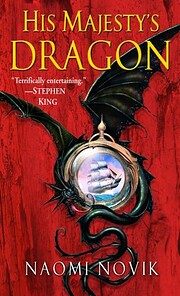 His Majesty's Dragon (Temeraire, Book 1) por…